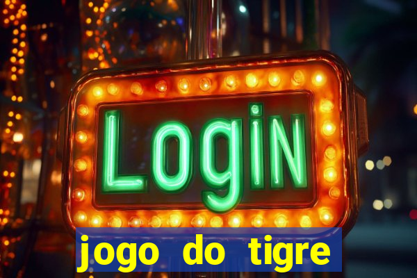 jogo do tigre bonus de cadastro